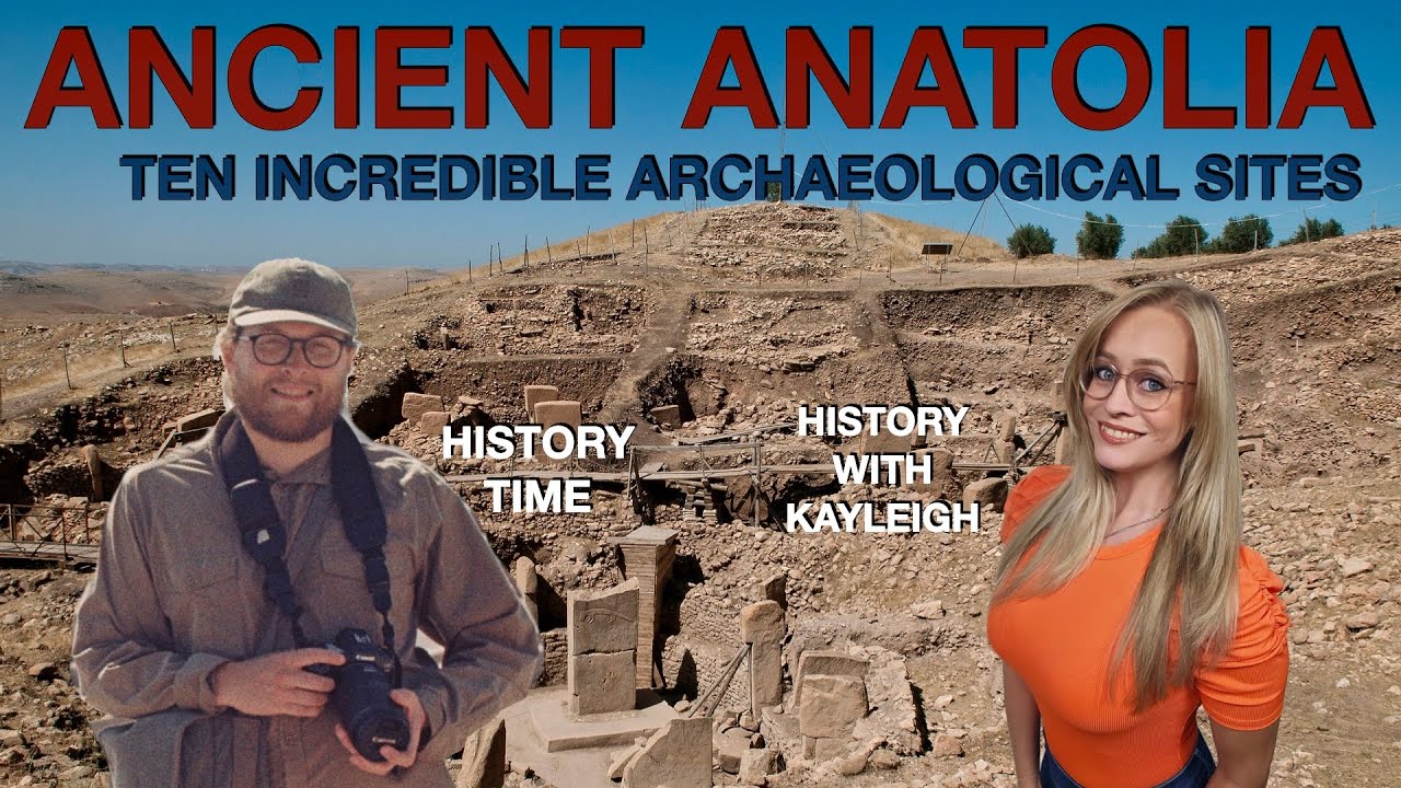 Ten Wonders of Ancient Anatolia // @HistoryWithKayleigh  + @HistoryTime