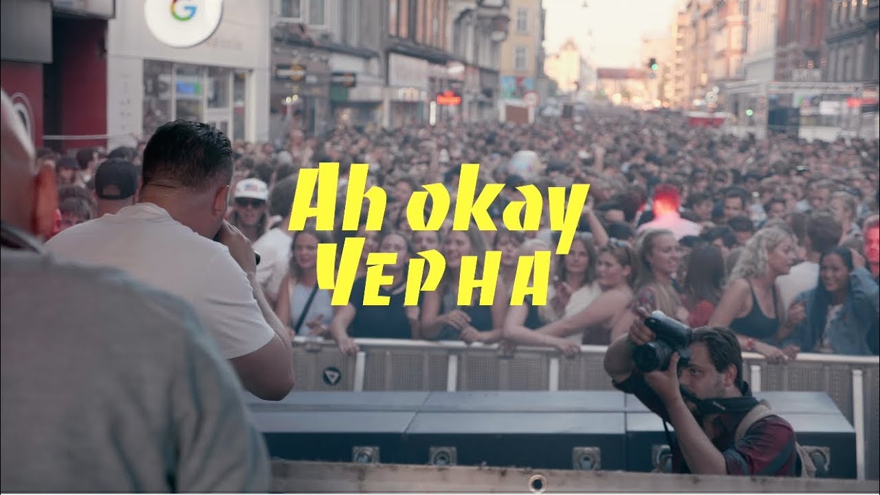 Yepha - AH OKAY Officiel Musikvideo