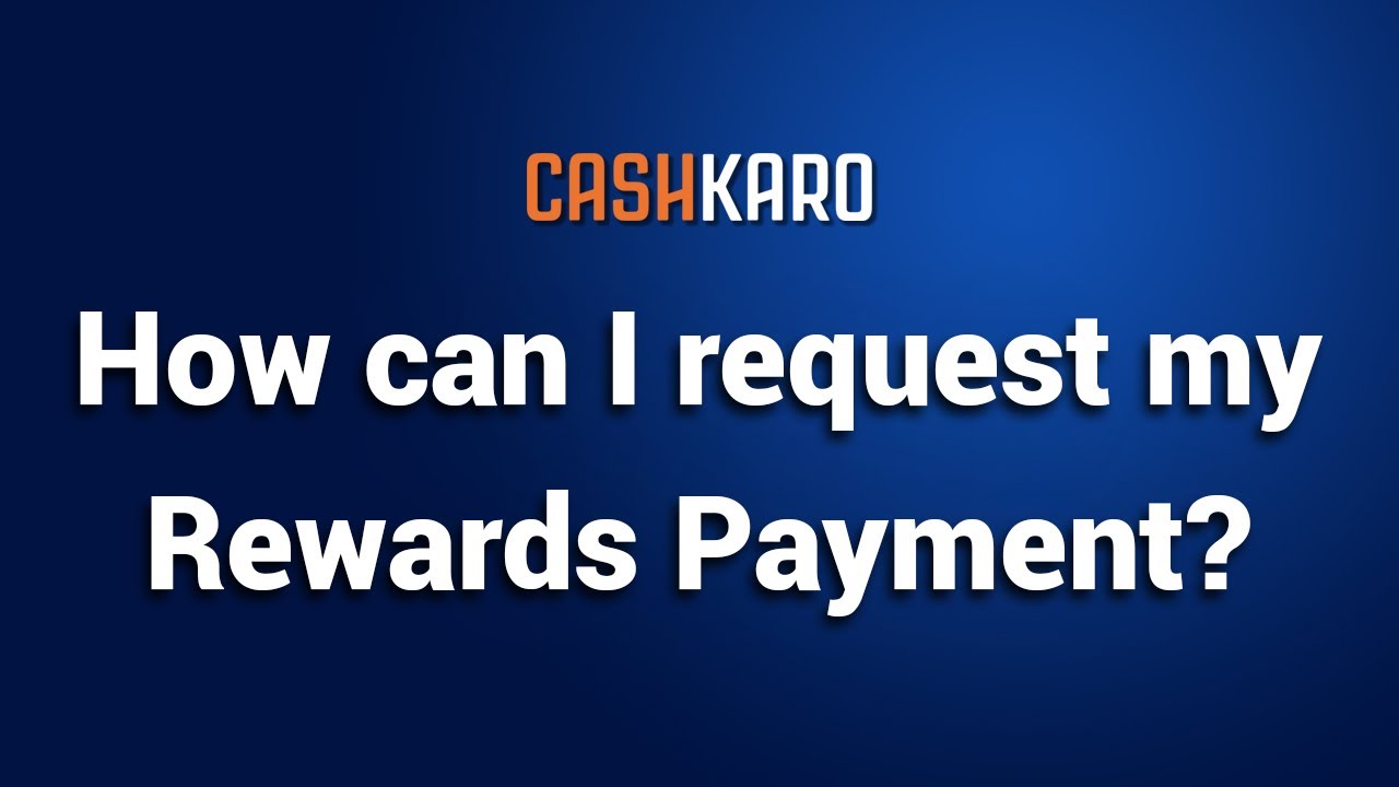 How can I request my Rewards Payment?