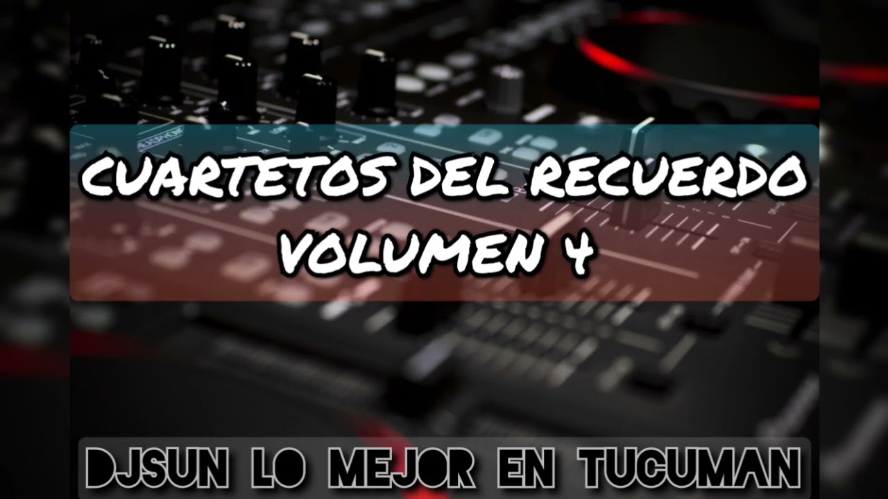 CUARTETOS DEL RECUERDO Vol.4 - DjSUN