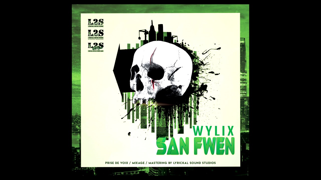 WYLIX - SAN FWEN 🔥
