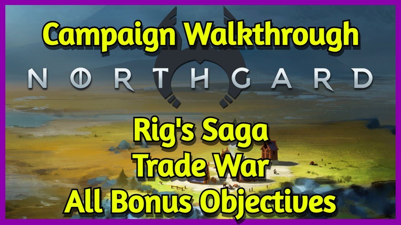 Northgard | Rig's Saga | Trade War - All Bonus Objectives | Trophy & Achievement Guide