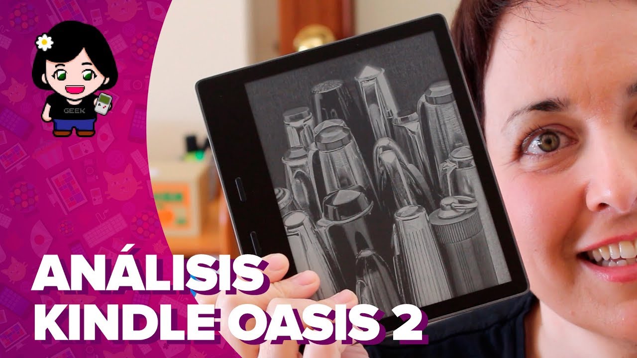Kindle Oasis 2 (2017) | Análisis - Review en español | ChicaGeek