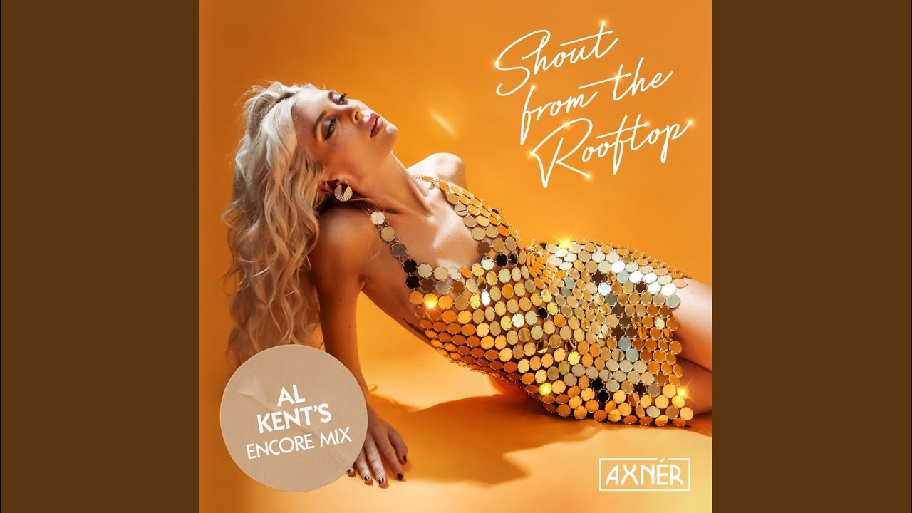 Shout From The Rooftop (Al Kent's 7