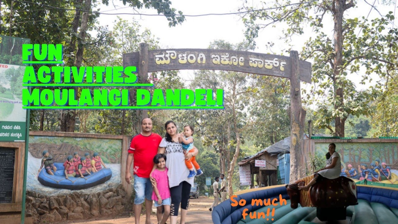 Moulangi Eco Park Dandeli | best and must visit Places in dandeli | dandeli park | moulangi park