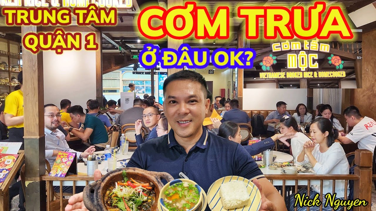 ĂN TRƯA TRUNG TÂM QUẬN 1 Ở ĐÂU THUẬN TIỆN? BAO NHIÊU TIỀN? || Cuộc sống Sài Gòn || Nick Nguyen