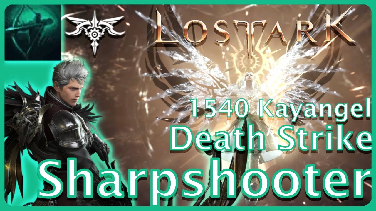 Lost Ark - Solo Kayangel Death Strike Sharpshooter 1540