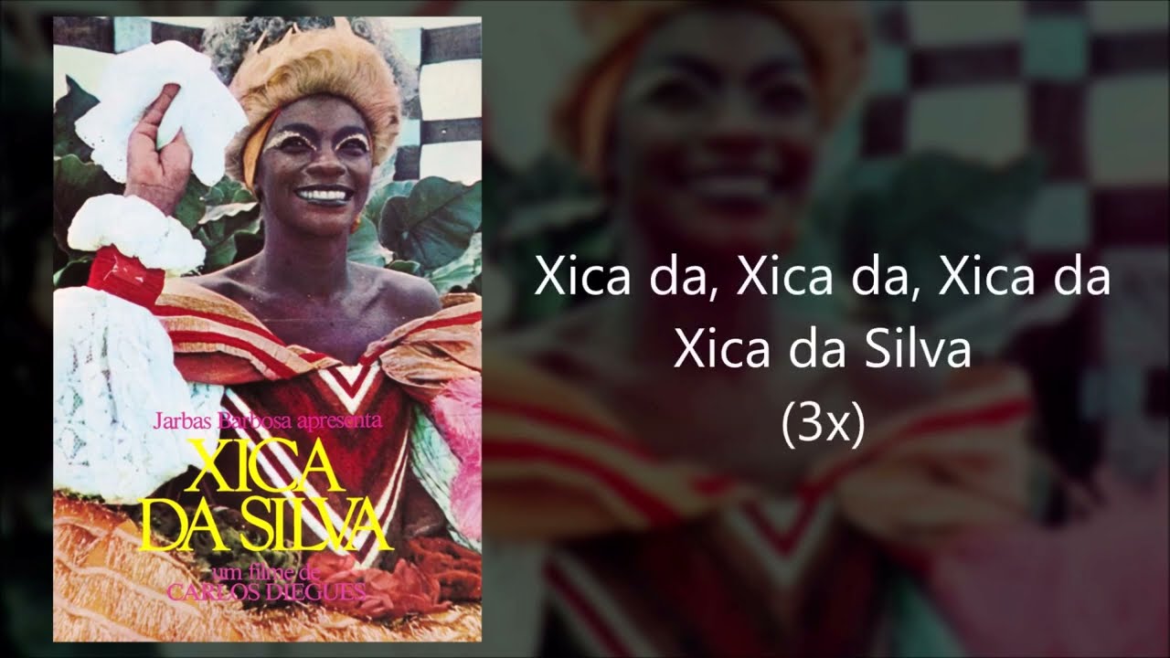 Xica da Silva - Letra - Jorge BenJor