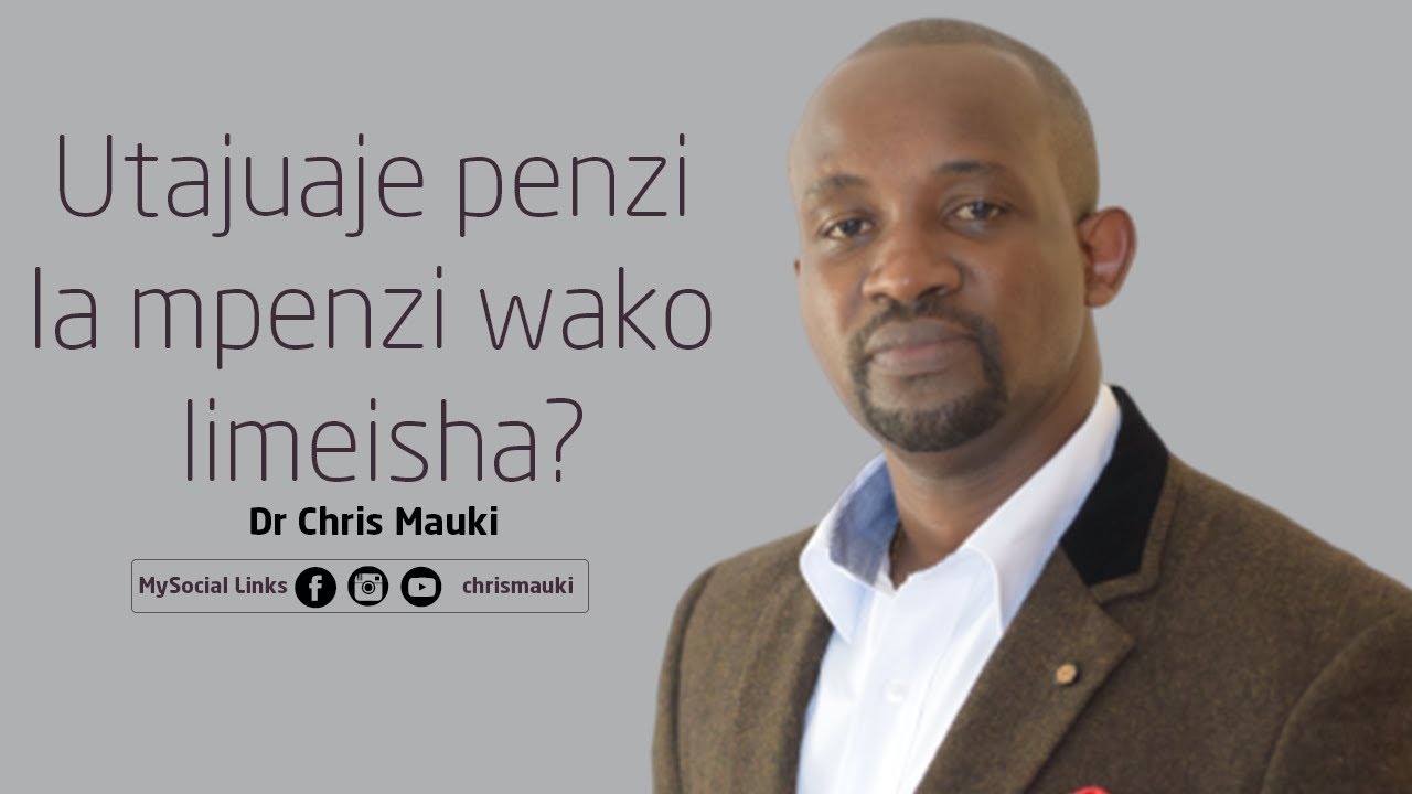 Dr Chris Mauki - Utajuaje penzi la mpenzi wako limeisha?