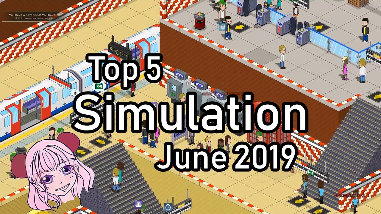 Top 5 Upcoming Simulation Games [June 2019]