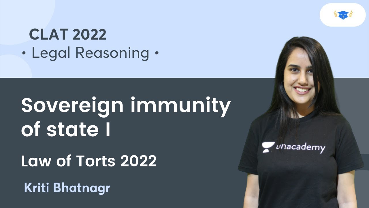 Sovereign immunity of state I l Law of Torts l Legal Reasoning l CLAT 2022 l Kriti Bhatnagar