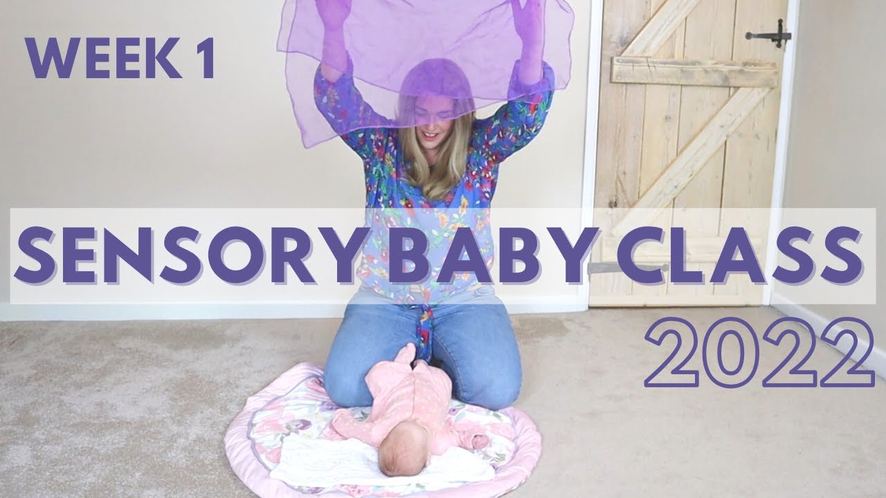 Sensory Baby Class 2022: Free Full Length Baby Class/Mommy and Me Class Series 3 Week 1