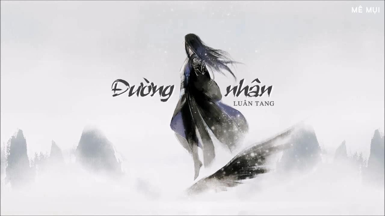 [Vietsub + Kara] Đường nhân - Luân Tang | 唐人 - 伦桑
