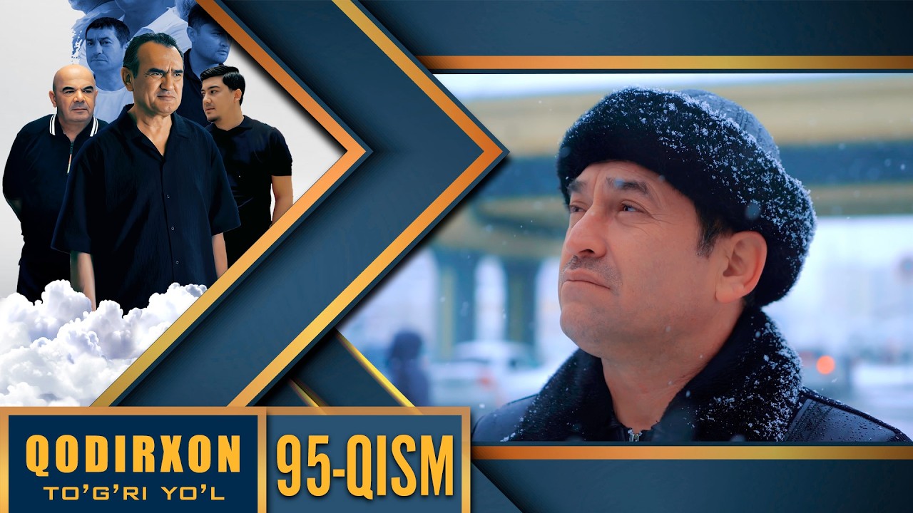 Qodirxon (Togri yo`l 10-mavsum) 95-qism