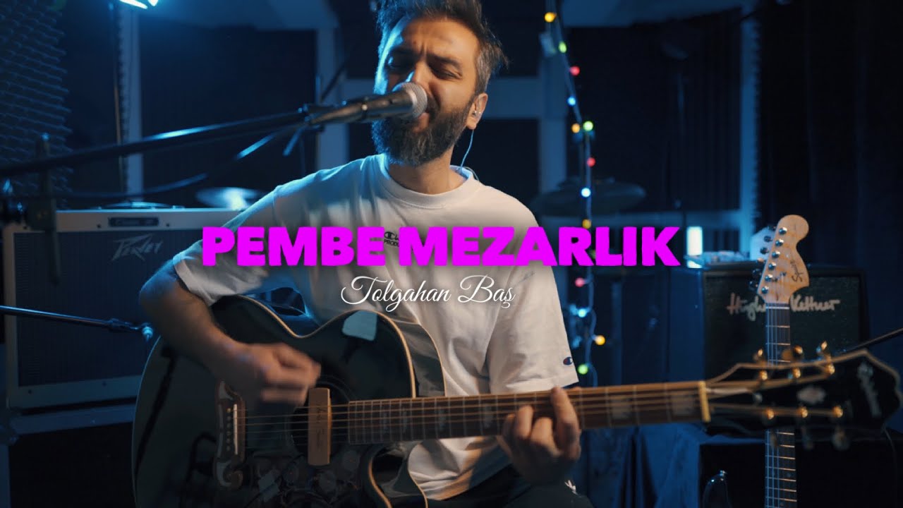 Tolgahan Baş - Pembe Mezarlık (Model Akustik Cover)