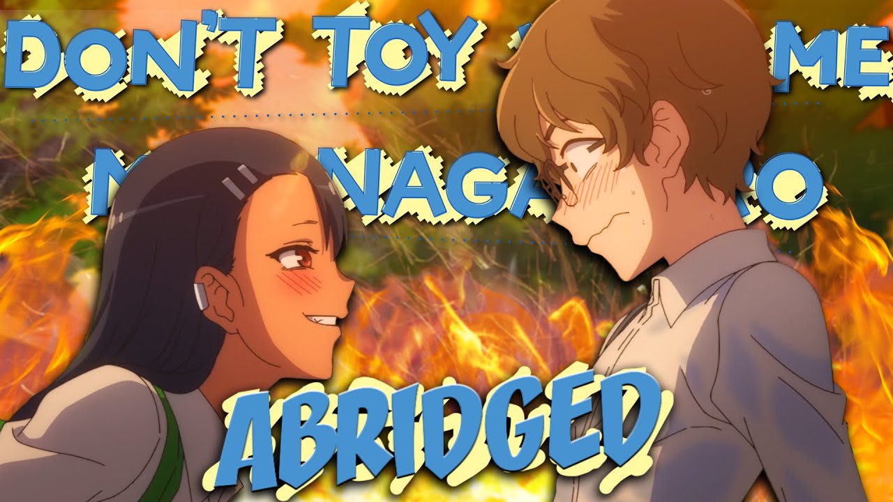 Nagatoro Abridged - Episode 3