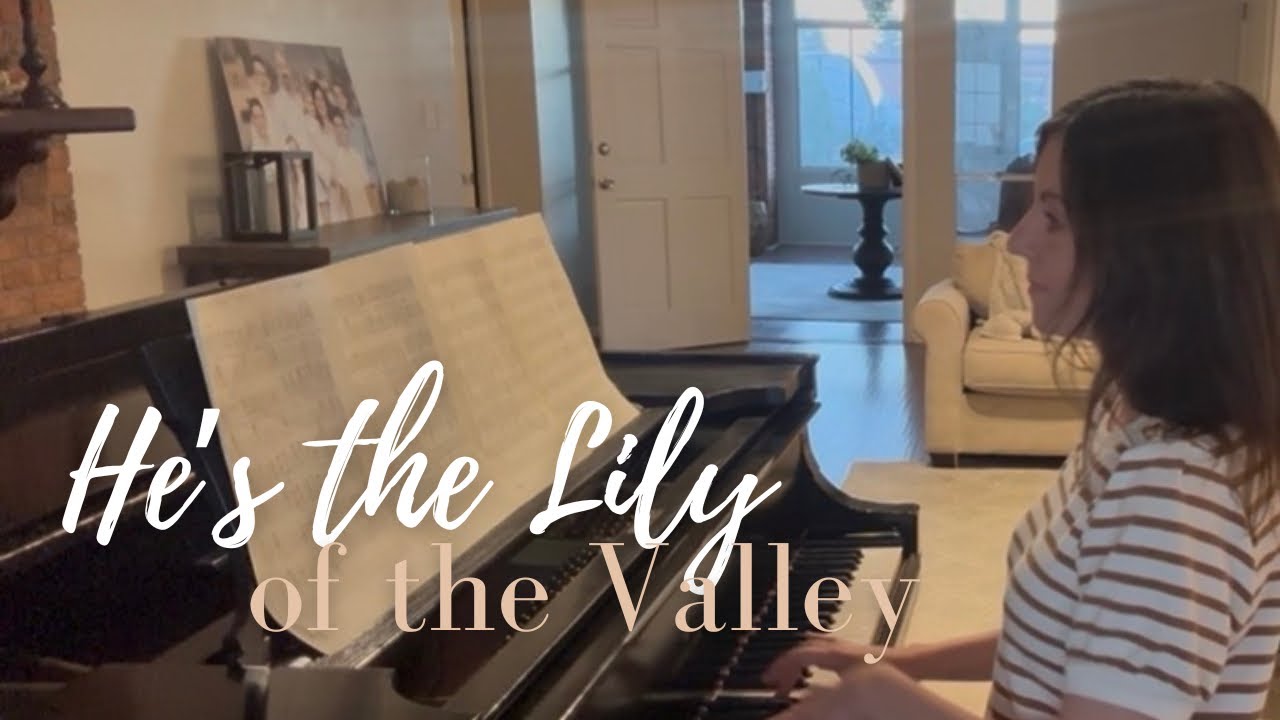 He's The Lily of the Valley  #ruthhopkins #piano #hymns #gospelhymn