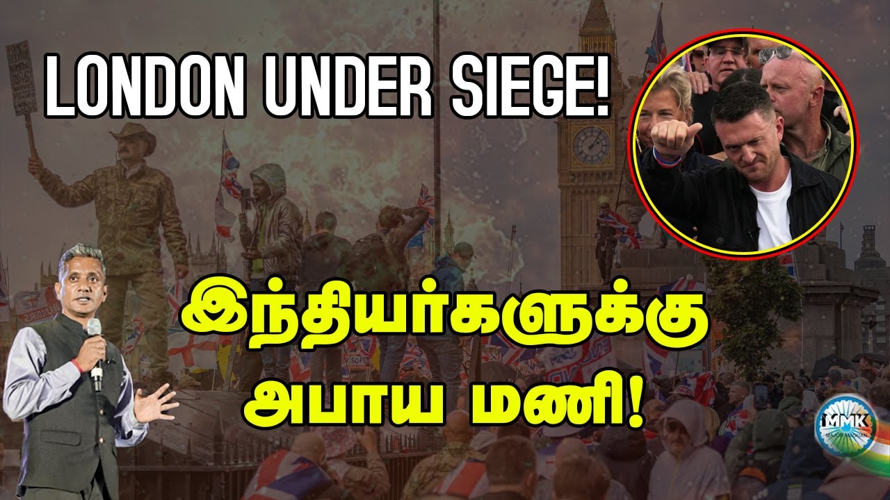 BRITAIN SHAKEN - பற்றி எரியும் புரட்சி - இந்தியர்கள் உஷார்! - Major Madhan Kumar