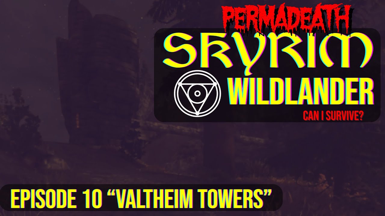 Skyrim -  Wildlander | PERMADEATH |  Dagna Renvolo - Episode 10 