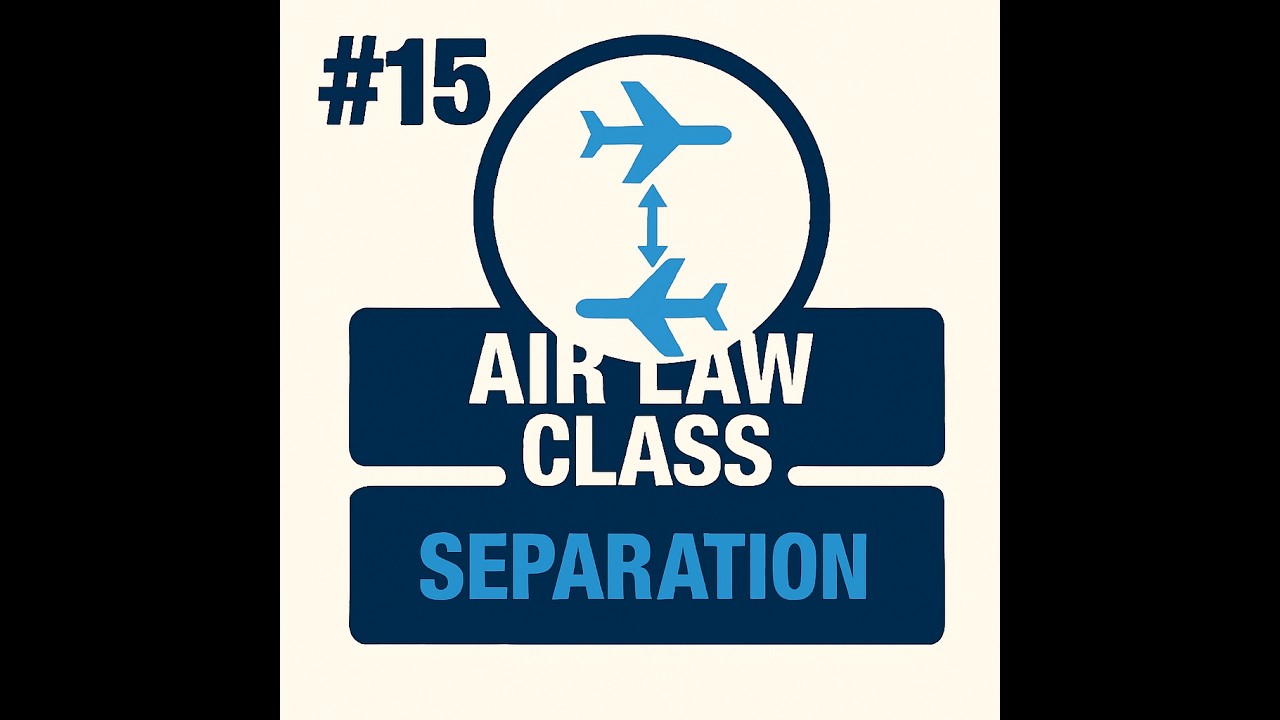 #15 - AIR LAW - Separation