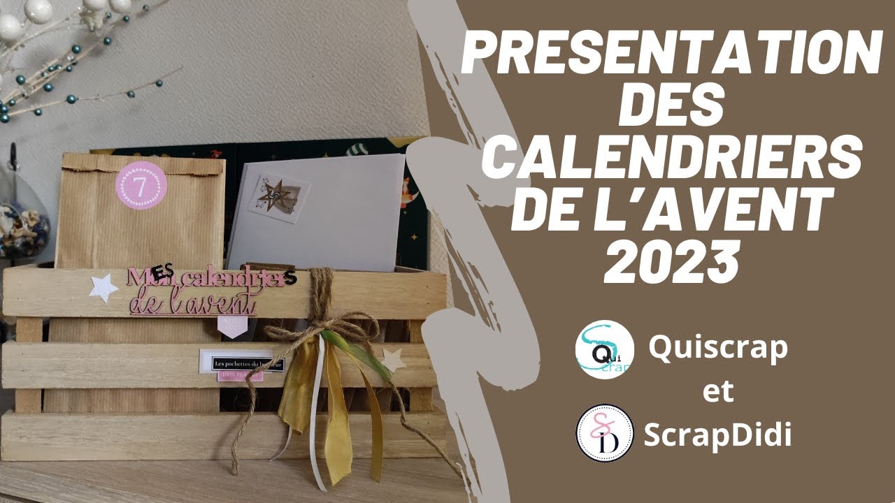 [PRESENTATION#13] Calendriers de l'Avent 2023 + quelques explications sur ma longue absence