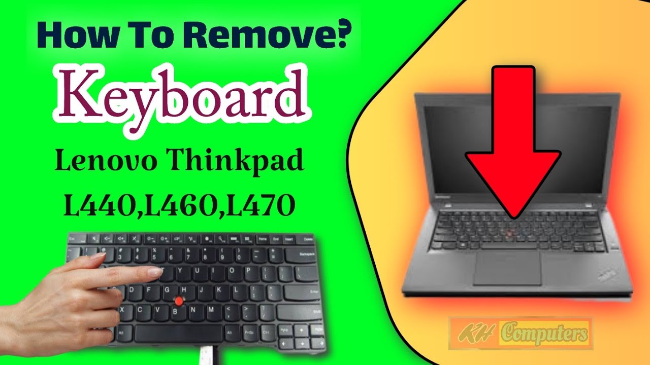 Lenovo Thinkpad L440 Laptop Keyboard Removing/Replacement Tutorial