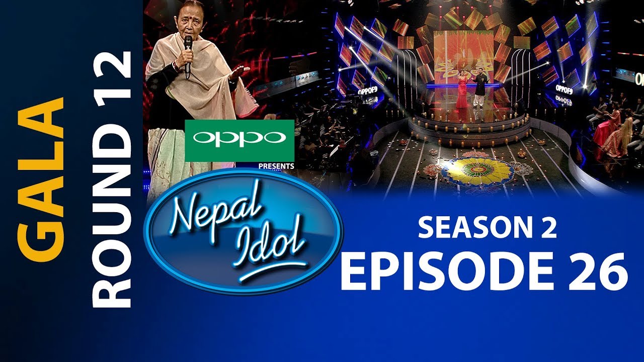 NEPAL IDOL II SEASON 2 II GALA ROUND 12 II EPISODE 26 II AP1HD