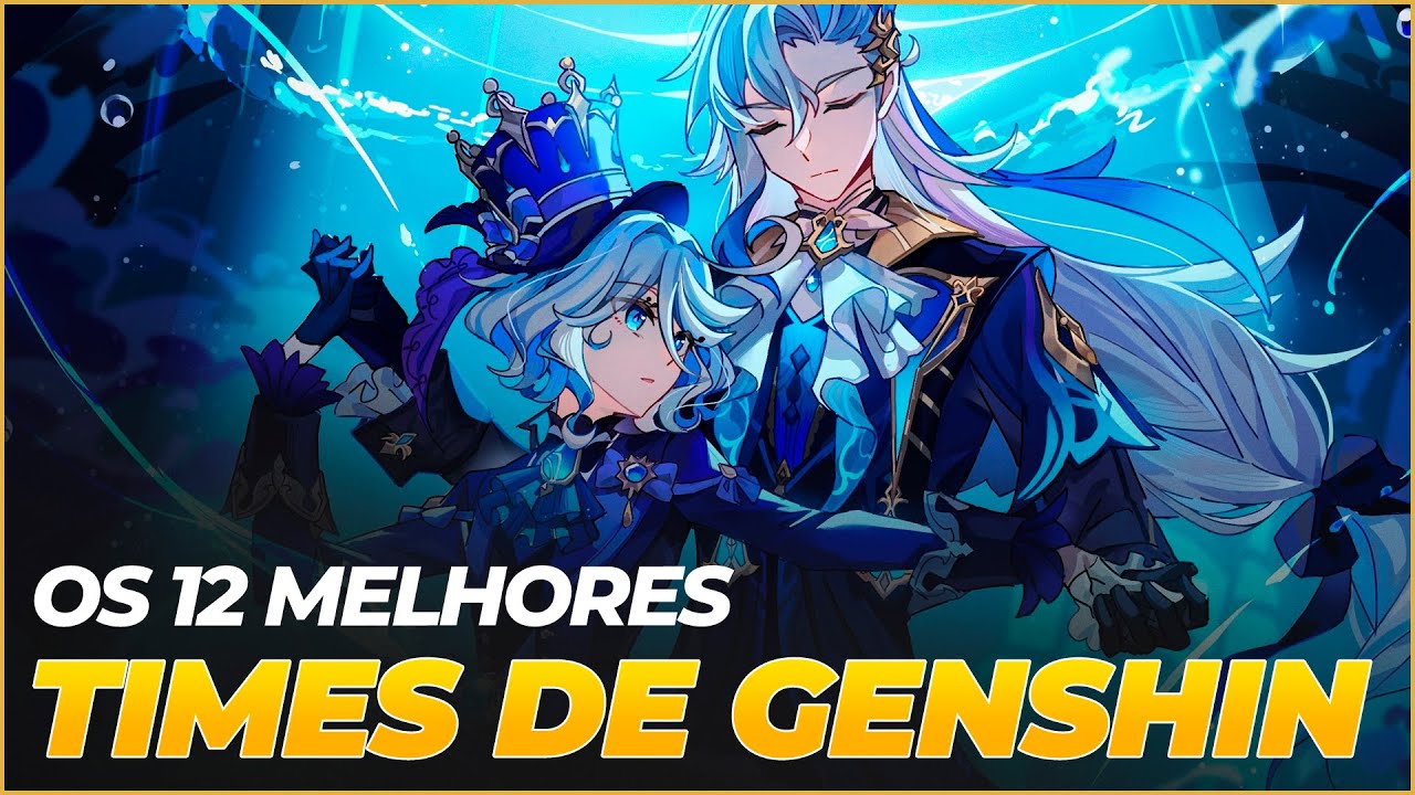OS 12 MELHORES TIMES DE GENSHIN IMPACT EM 2024