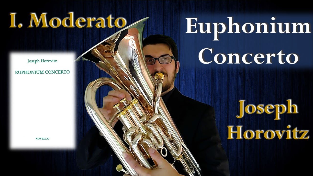 Euphonium Concerto (Horovitz) - 1. Moderato