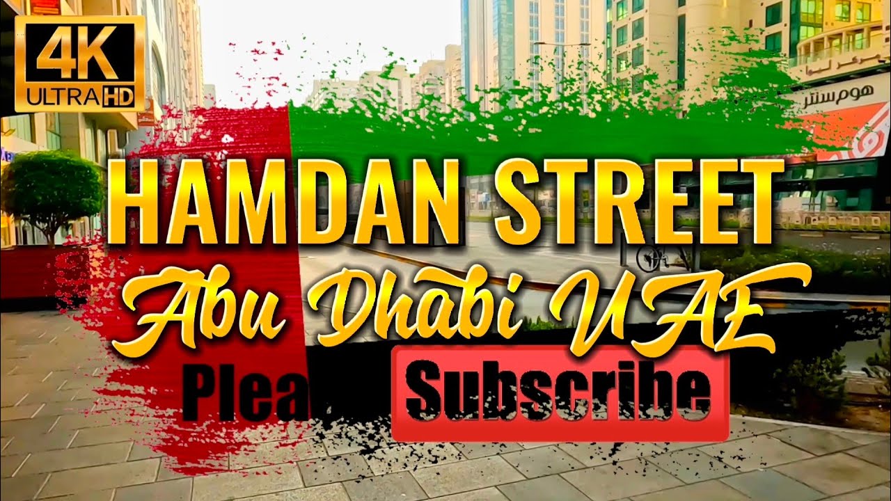 Hamdan Street | Hamdan Bin Mohammed | Abu Dhabi | United Arab Emirates | UAE | AUH | 4K | Walk Tour