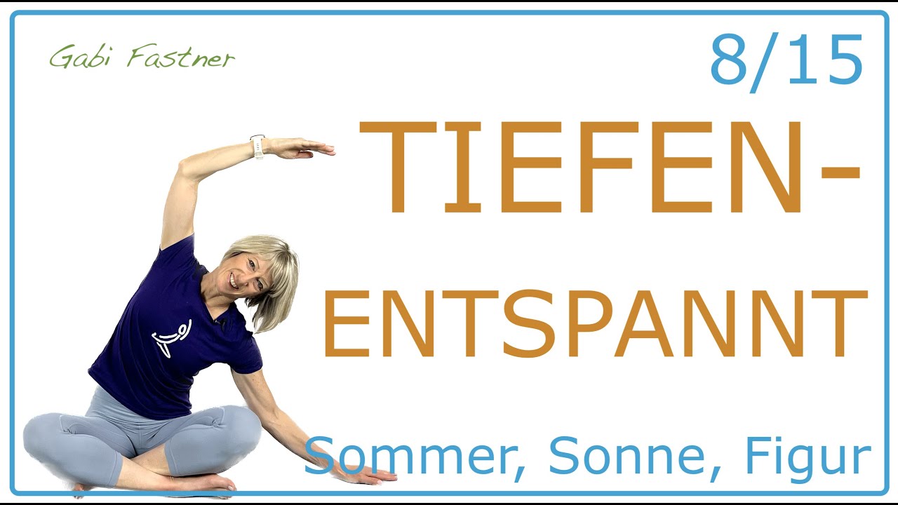 8/15🍍30 min. Tiefenentspannt | Atmung - Entspannung- Stretching | ohne Geräte, auf der Matte