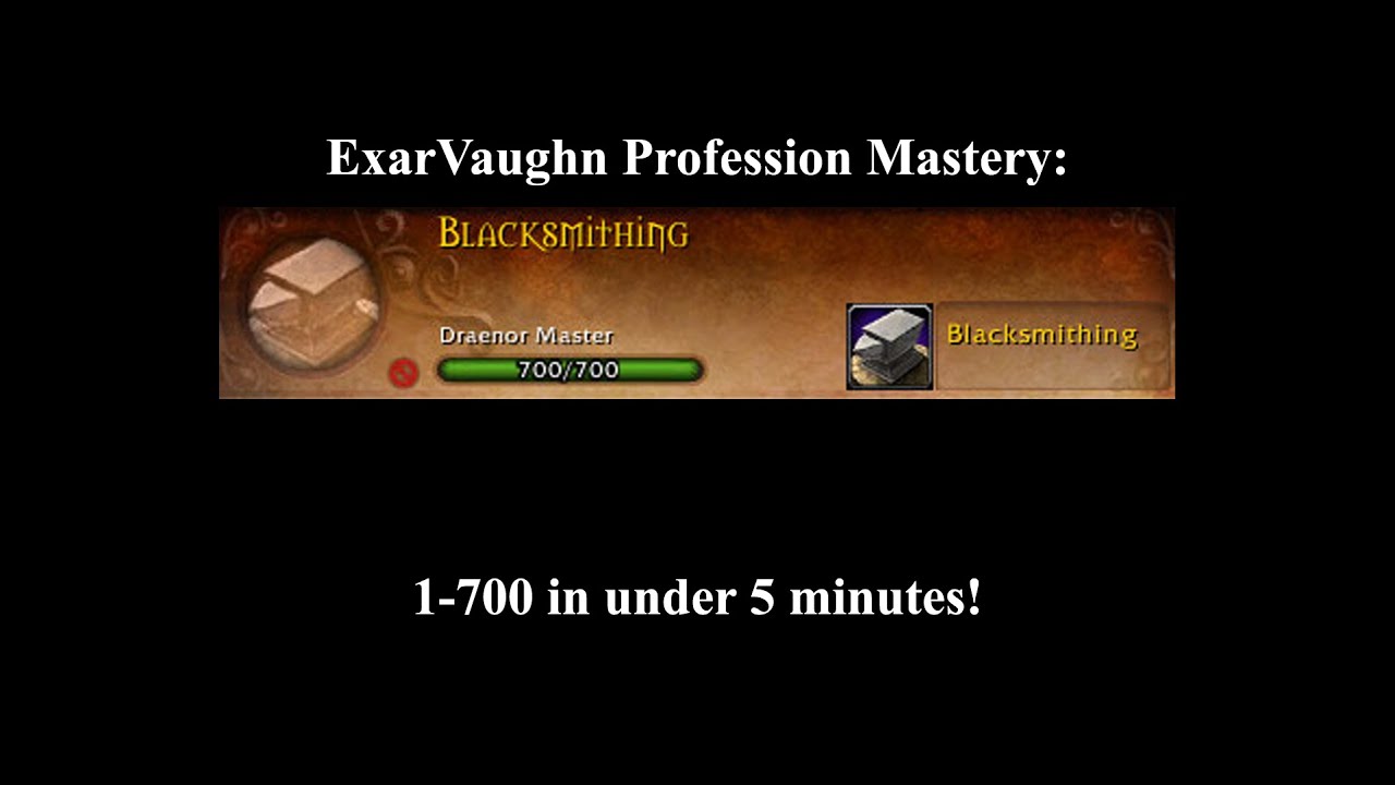 World of Warcraft Blacksmith Mastery, Best profession Leveling Guide / Tutorial