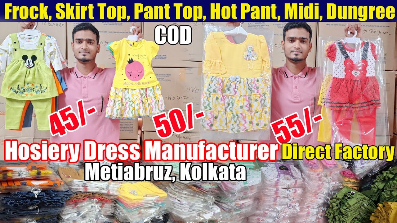 45/- 50/- 55/- Kids Hosiery Dress Manufacturer, Frock, Pant Top, Skirt Tops, Midi, Hot Pant, Tshirt