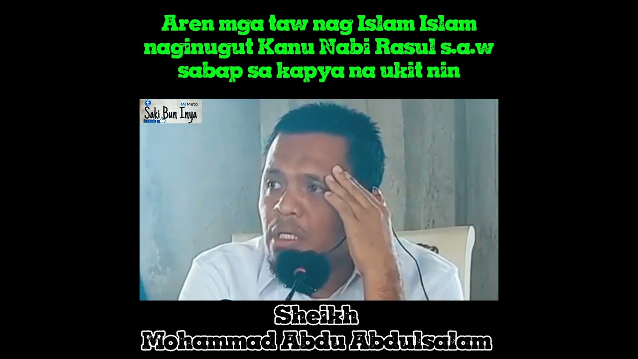 Aren mga taw nag islam naginugut Kanu Nabi Rasul s.a.w sabap sa kapya na ukit nin