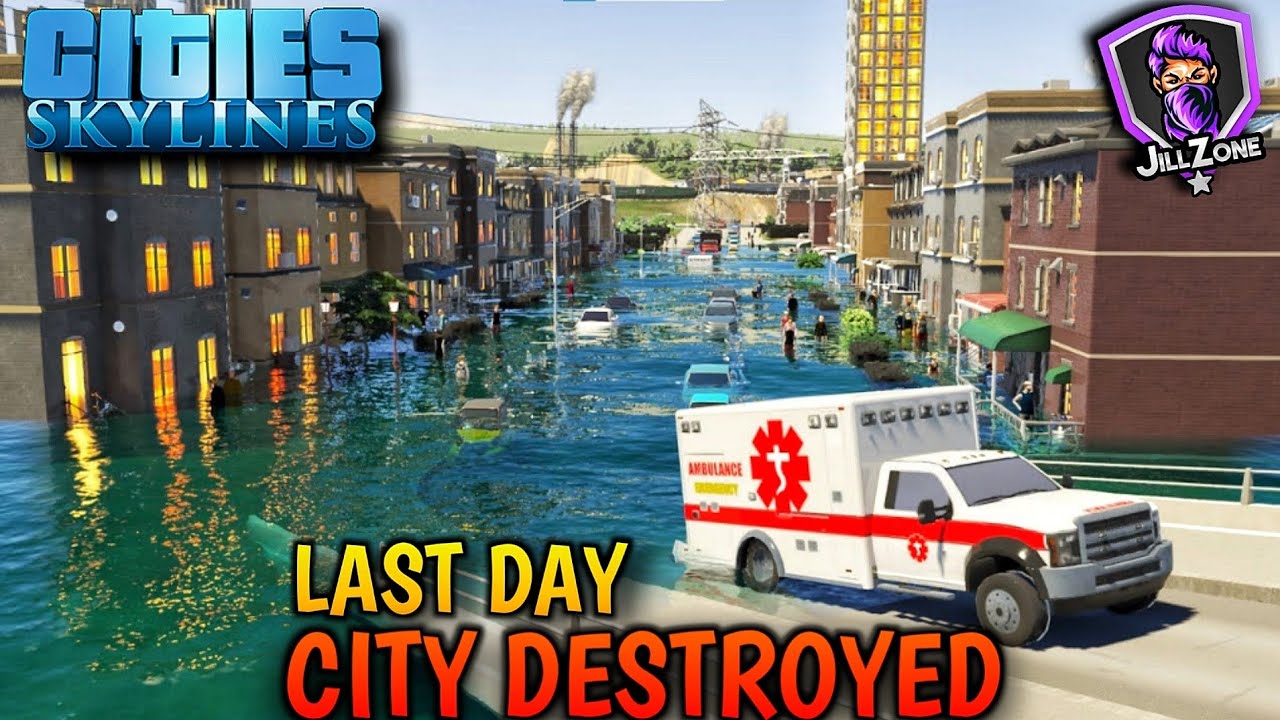 My City destroyed 😭😭 Last day in City Skylines Tamil | JILL ZONE 2.0