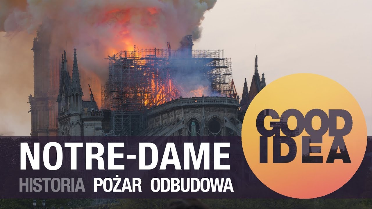 Jak odbudować NOTRE-DAME? Cz. 2 | GOOD IDEA