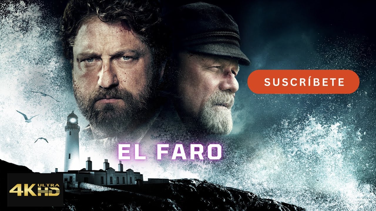 EL FARO | PEL&Iacute;CULA HD