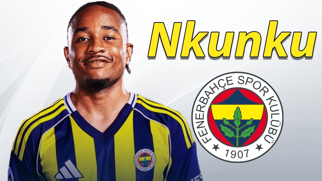 Christopher Nkunku ● Fenerbahce Transfer Target 2026 🟡🔵🇫🇷 Goals, Skills & Assists