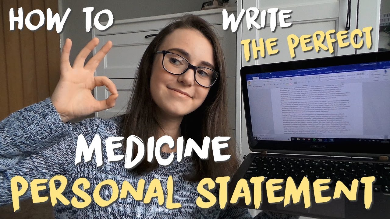 MEDICINE PERSONAL STATEMENTS - What To Include, Advice For Writing Them and Useful Resources