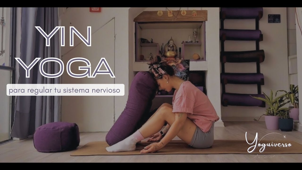 Yin yoga para regular el cuerpo | Práctica lenta para momentos de ansiedad, estrés y ruido