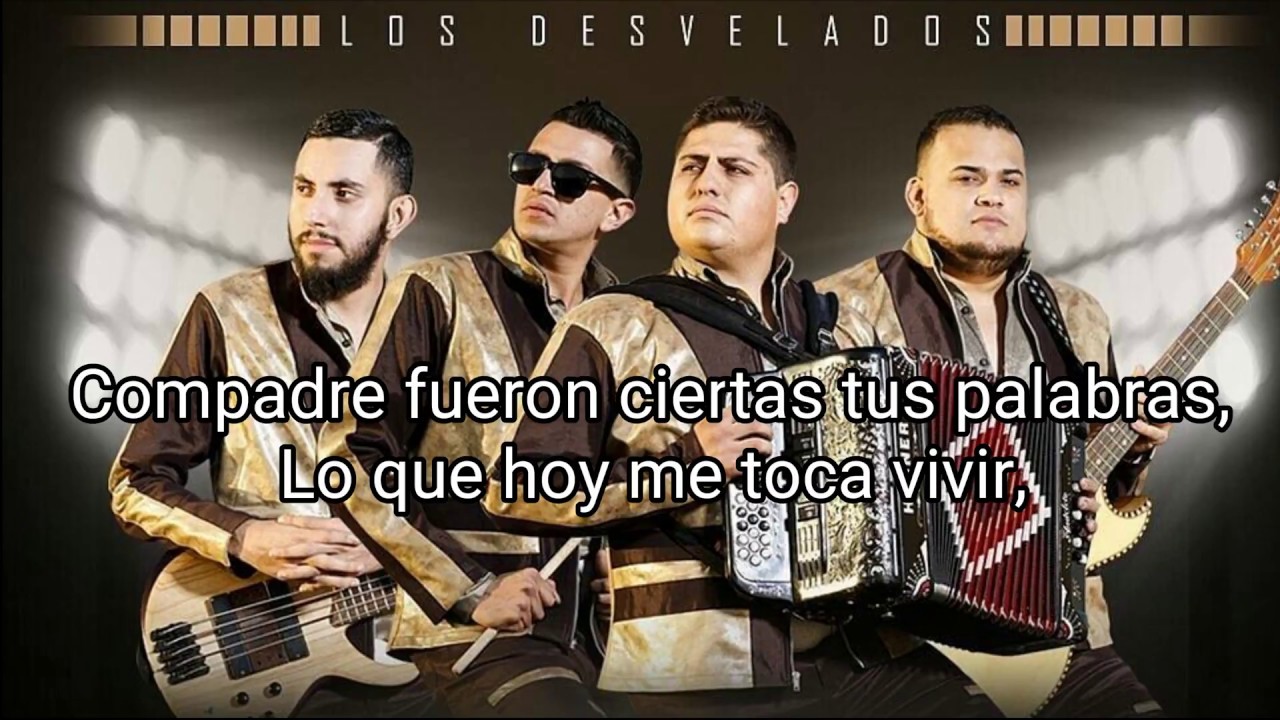 Ay Les Voy De Nuevo - Los Desvelados (LETRA 2018)
