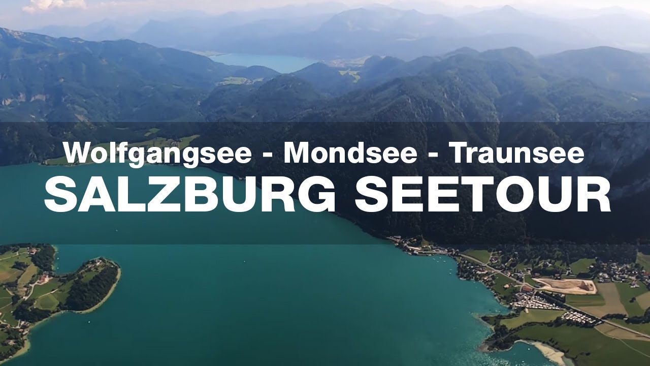 Salzburg Seetour - Traunsee, Wolfgangsee und Mondsee