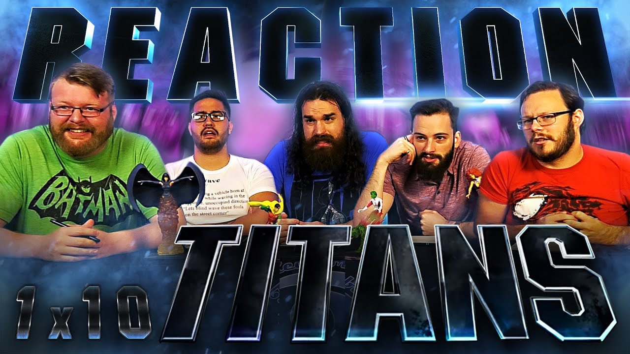 Titans 1x10 REACTION!! 