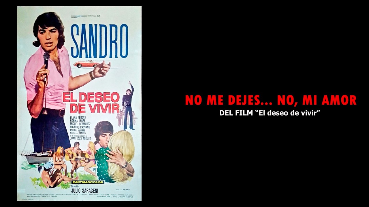 Sandro – No me dejes… no, mi amor (Official Video)
