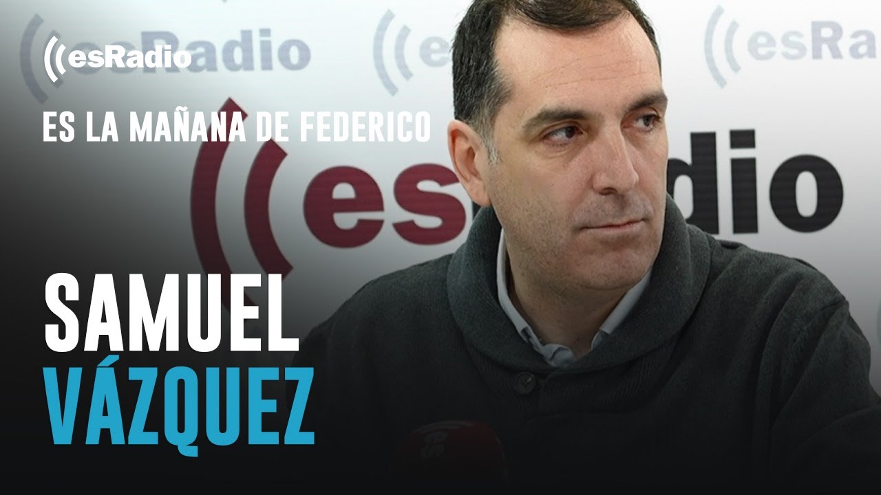 Federico Jiménez Losantos entrevista a Samuel Vázquez