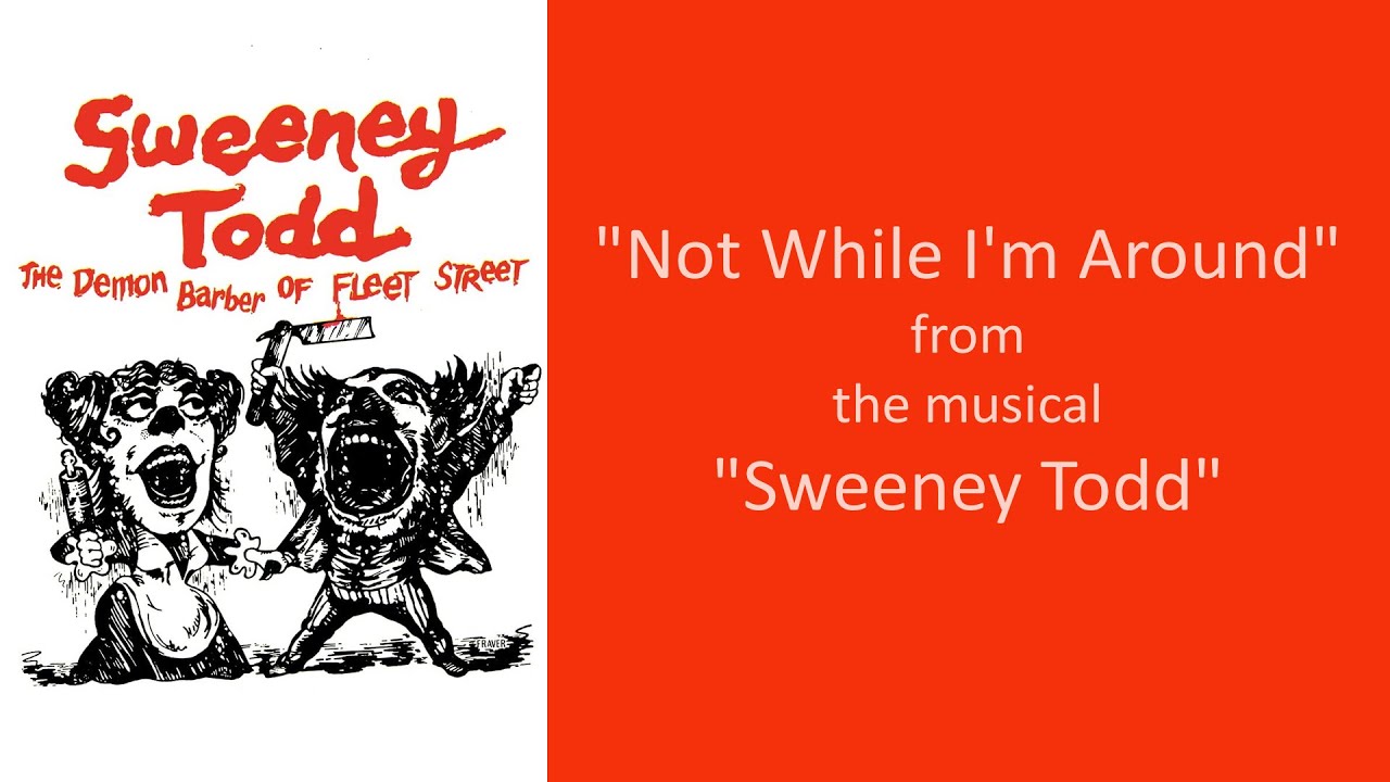 Not While I'm Around - Sweeney Todd - Karaoke/Backing Track
