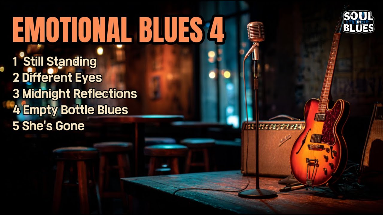 Emotional Blues Songs 4
