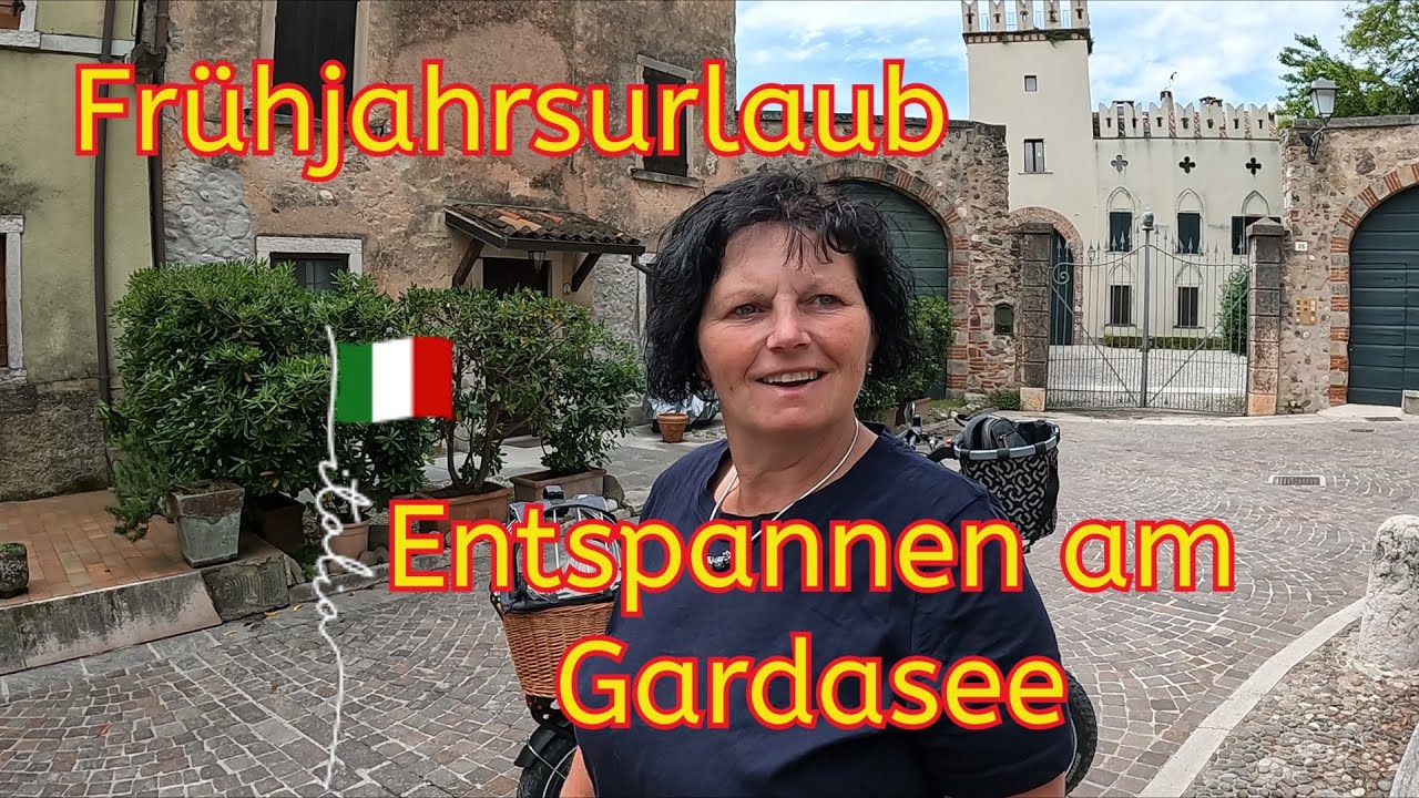 Frühjahrsurlaub, wieder in Lazise am Gardasee     #Vlog22/24