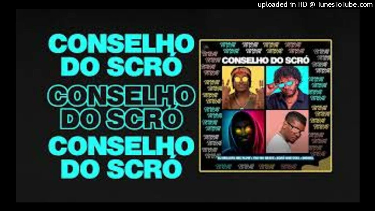 Dj Nelasta Nel Flow, Teo No Beat, Scró Que Cuia & DIBOBA - Conselho do Scró