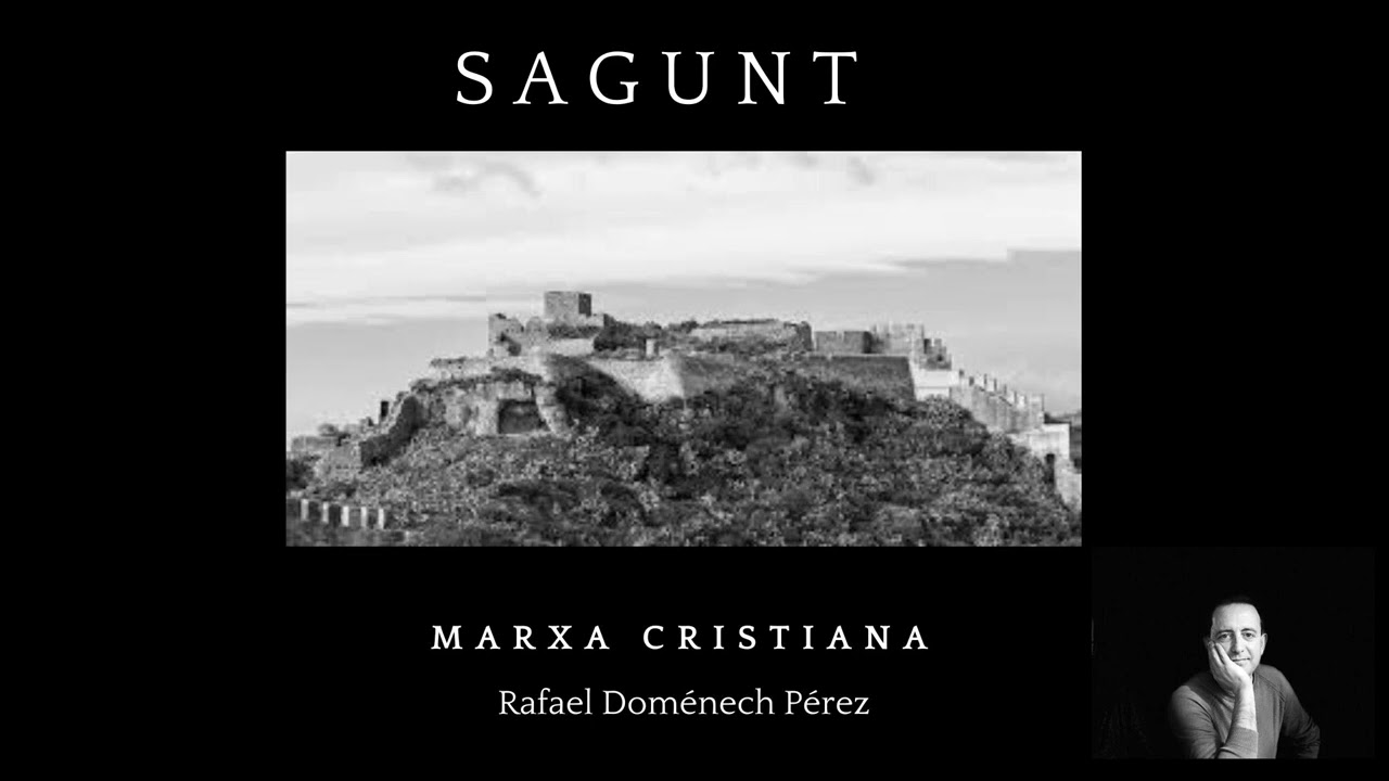SAGUNT - MARXA CRISTIANA - Rafael Doménech Pérez